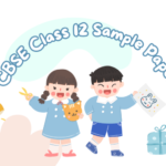 How CBSE Class 12 Sample Papers Improve Board Exam Confidence